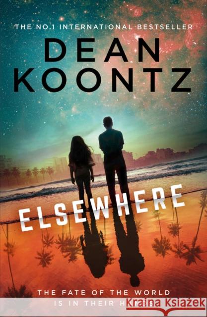 Elsewhere Dean Koontz 9780008291273 HarperCollins Publishers