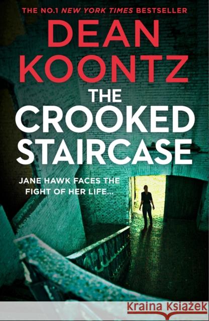 The Crooked Staircase Dean Koontz 9780008291518 HarperCollins Publishers