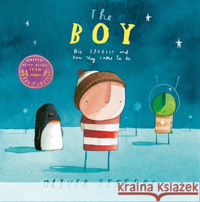 The Boy: His Stories and How They Came to be Oliver Jeffers 9780008294342