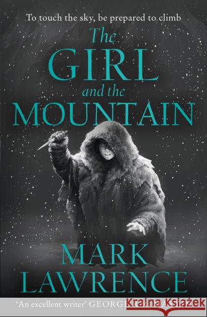 The Girl and the Mountain Mark Lawrence 9780008295042
