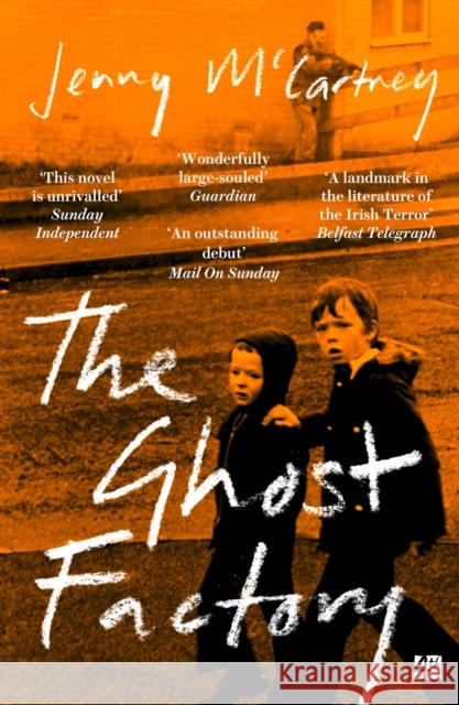 The Ghost Factory Jenny McCartney 9780008295516 Fourth Estate