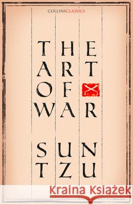 The Art of War Tzu, Sun 9780008296445 HarperCollins Publishers