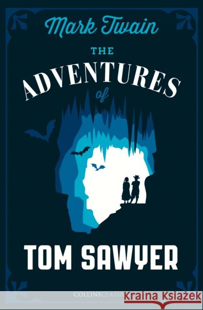 The Adventures of Tom Sawyer Mark Twain 9780008296469 HarperCollins Publishers