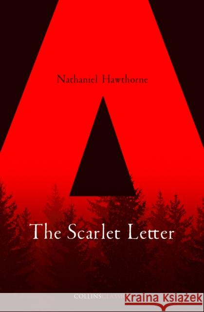 The Scarlet Letter Nathaniel Hawthorne 9780008296520 HarperCollins Publishers