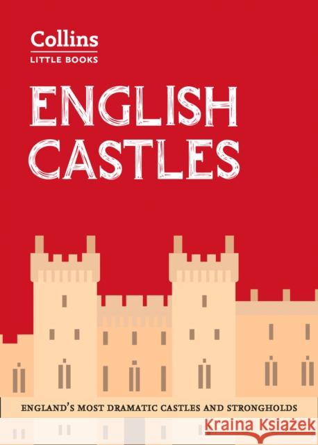 English Castles: England’S Most Dramatic Castles and Strongholds Collins Books 9780008298333 HarperCollins Publishers