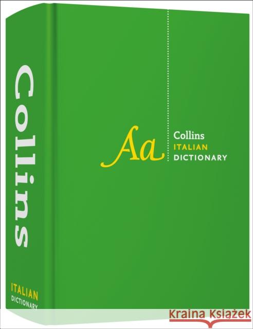 Italian Dictionary Complete and Unabridged: For Advanced Learners and Professionals Collins Dictionaries 9780008298487 HarperCollins Publishers