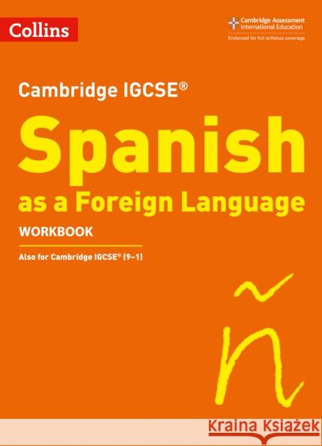 Cambridge IGCSE™ Spanish Workbook Charonne Prosser 9780008300395
