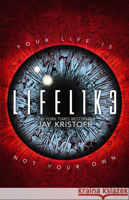 LIFEL1K3 (LIFELIKE) Jay Kristoff 9780008301361 HarperCollins Publishers