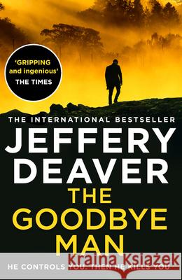 The Goodbye Man Jeffery Deaver 9780008303822 HarperCollins Publishers