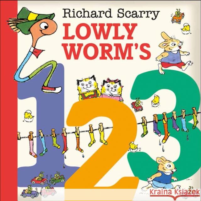 Lowly Worm’s 123 Richard Scarry 9780008304973 HarperCollins Publishers