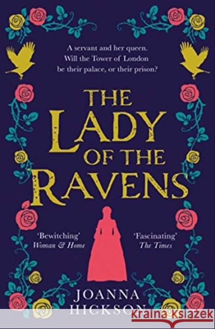 The Lady of the Ravens Joanna Hickson 9780008305611 HarperCollins Publishers