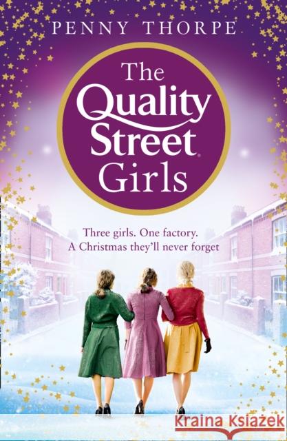 The Quality Street Girls Penny Thorpe 9780008307790 HarperCollins Publishers