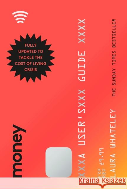 Money: A User’s Guide Laura Whateley 9780008308315 HarperCollins Publishers