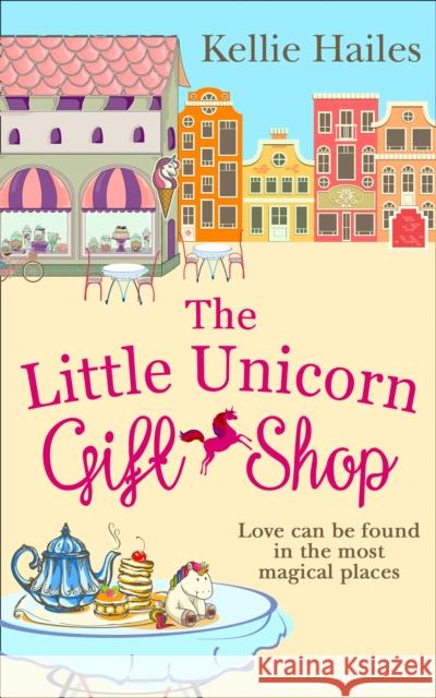 The Little Unicorn Gift Shop  9780008310073 HarperCollins Publishers