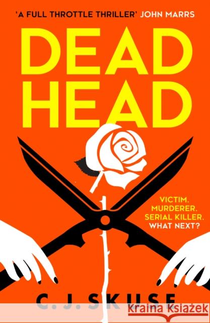 Dead Head C.J. Skuse 9780008312589 HarperCollins Publishers