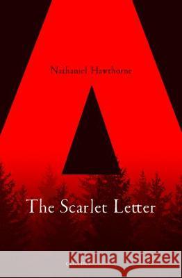 The Scarlet Letter (Collins Classics) Nathaniel Hawthorne 9780008313838 William Collins