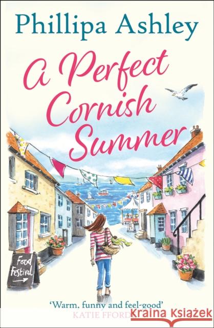 A Perfect Cornish Summer Phillipa Ashley 9780008316129