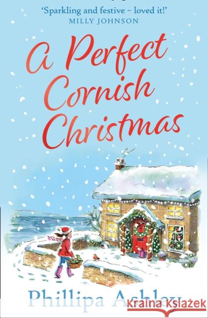 A Perfect Cornish Christmas Phillipa Ashley 9780008316150 HarperCollins Publishers