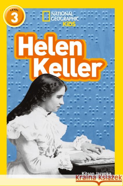 Helen Keller: Level 3 National Geographic Kids 9780008317270