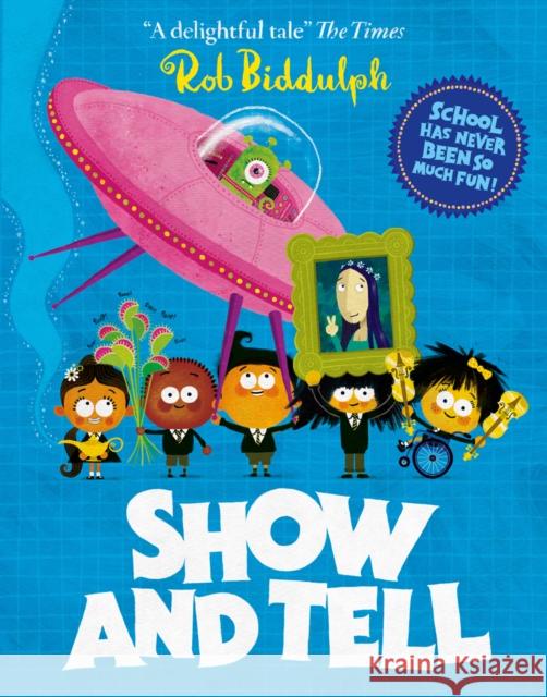 Show and Tell Rob Biddulph   9780008318031 HarperCollins Publishers