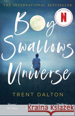 Boy Swallows Universe Dalton, Trent 9780008319281