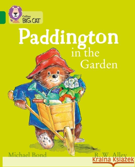 Paddington in the Garden: Band 15/Emerald Bond, Michael 9780008320874 HarperCollins Publishers