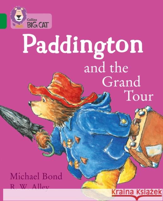 Paddington and the Grand Tour: Band 15/Emerald Bond, Michael 9780008320881 HarperCollins Publishers