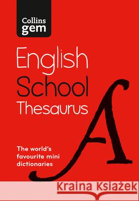 Gem School Thesaurus: Trusted Support for Learning, in a Mini-Format Collins Dictionaries 9780008321185 HarperCollins Publishers