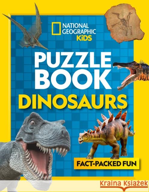 Puzzle Book Dinosaurs: Brain-Tickling Quizzes, Sudokus, Crosswords and Wordsearches National Geographic Kids 9780008321505 HarperCollins Publishers