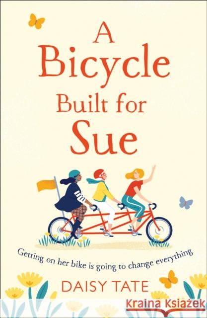 A Bicycle Built for Sue Daisy Tate 9780008322755 HarperCollins Publishers