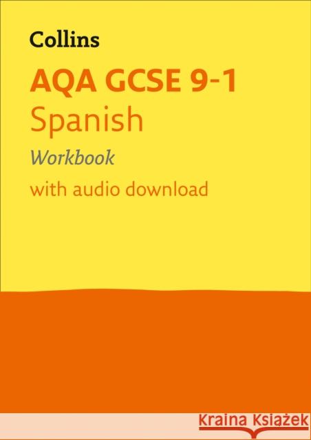 AQA GCSE 9-1 Spanish Workbook: For the 2025 Exams Collins GCSE 9780008326753 HarperCollins Publishers