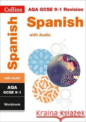 AQA GCSE 9-1 Spanish Workbook: Ideal for the 2024 and 2025 Exams Collins GCSE 9780008326753