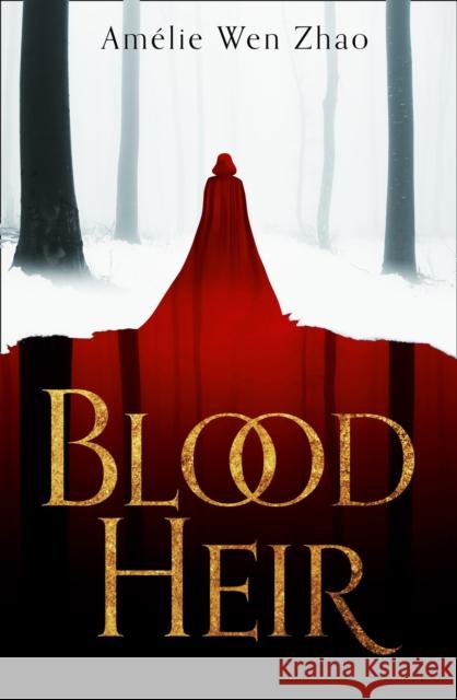 Blood Heir Amelie Wen Zhao   9780008328047