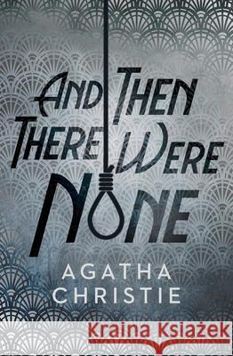 And Then There Were None Agatha Christie 9780008328924 HarperCollins Publishers