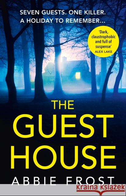 The Guesthouse Abbie Frost 9780008329884