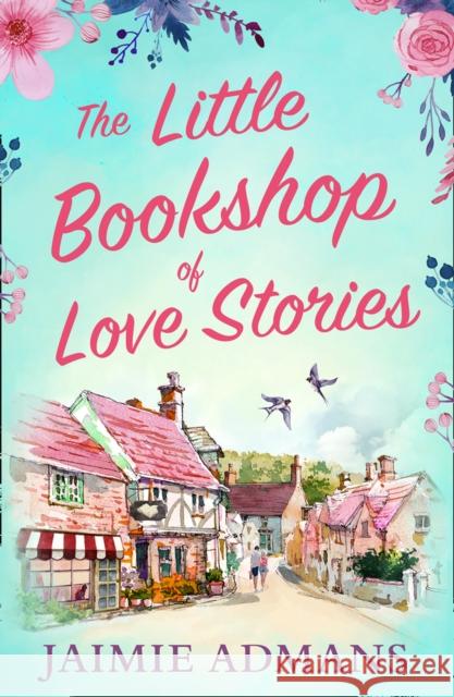 The Little Bookshop of Love Stories Jaimie Admans   9780008330729 HarperCollins Publishers