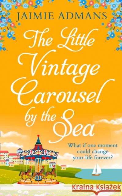 The Little Vintage Carousel by the Sea Jaimie Admans   9780008330866 HarperCollins
