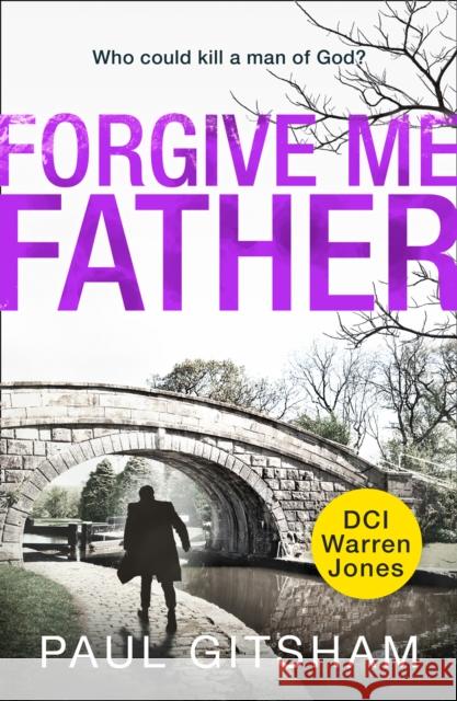 Forgive Me Father Paul Gitsham 9780008330934 HarperCollins