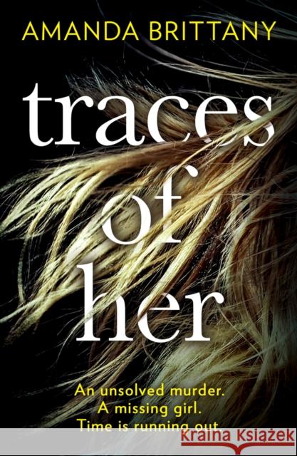 Traces of Her Amanda Brittany   9780008331184 HarperCollins