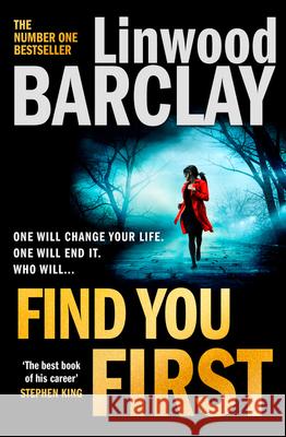 Find You First Linwood Barclay 9780008332082 HarperCollins Publishers