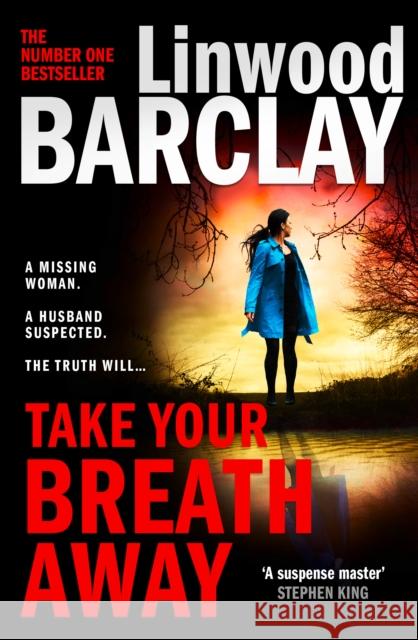 Take Your Breath Away Linwood Barclay 9780008332136