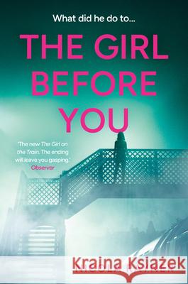 The Girl Before You Nicola Rayner 9780008332730