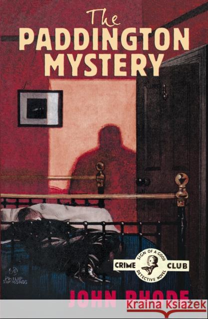 The Paddington Mystery John Rhode Tony Medawar  9780008333058