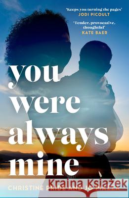 You Were Always Mine Jo Piazza 9780008336028 HarperCollins Publishers