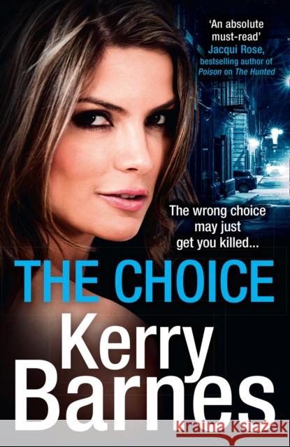 The Choice Kerry Barnes 9780008336493 HarperCollins Publishers