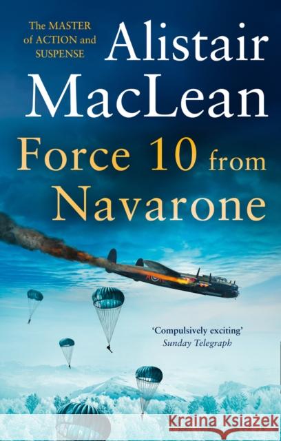 Force 10 from Navarone Alistair MacLean 9780008337308