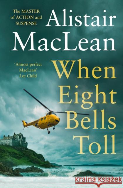 When Eight Bells Toll Alistair MacLean 9780008337391