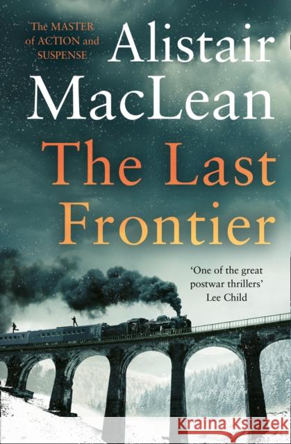 The Last Frontier Alistair MacLean 9780008337407