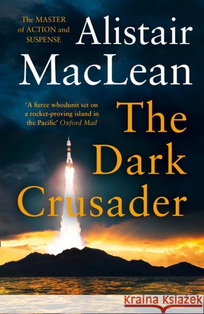 The Dark Crusader Alistair MacLean 9780008337414