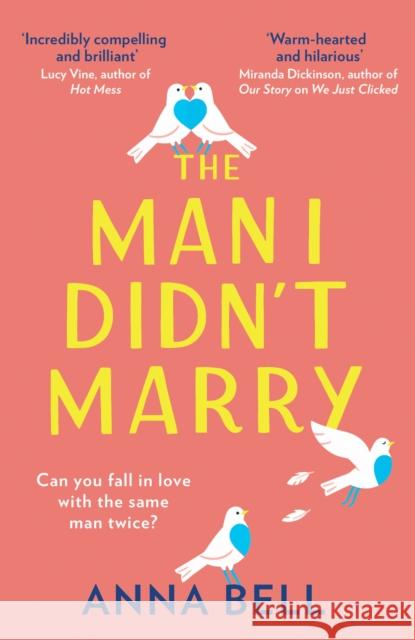 The Man I Didn’t Marry Anna Bell 9780008340803